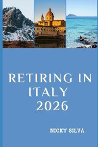 Retiring in Italy 2026