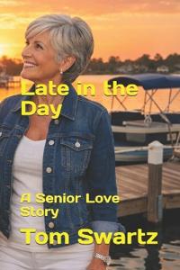 Late in the Day