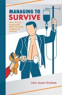 Managing To Survive