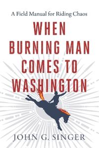 When Burning Man Comes to Washington