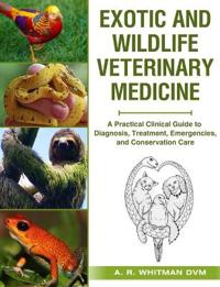 Exotic and Wildlife Veterinary Medicine