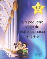 El viaje de una pequeña estrella al cielo