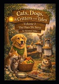 Cats, Dogs & Critters with Tales