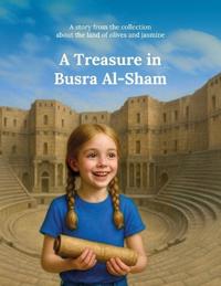 A Treasure in Busra Al-Sham