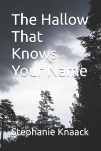 The Hallow That Knows Your Name