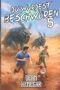 Du wurdest beschworen 5