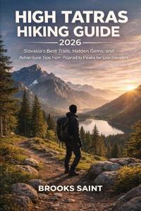 High Tatras Hiking Guide 2026