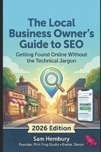 The Local Business Owner's Guide to SEO