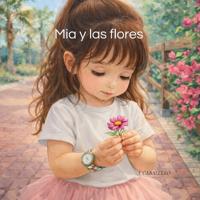 Mia y las flores