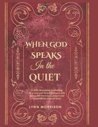 When God Speaks In The Quiet