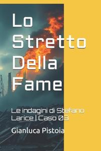Lo Stretto Della Fame