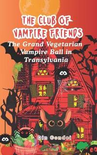 The Club of Vampire Friends
