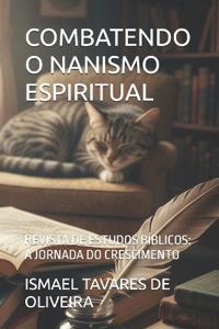 Combatendo O Nanismo Espiritual