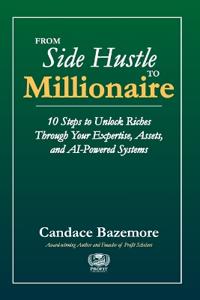 From Side Hustle to Millionaire