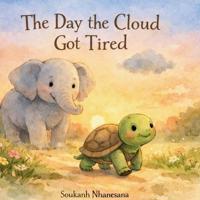 The Day the Cloud Got Tired