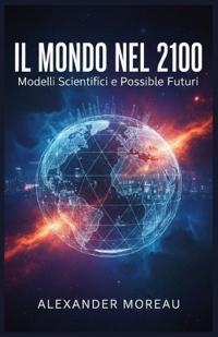 Il Mondo nel 2100