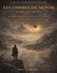 Une lecture attentive de Les ombres du monde de Michel Bussi