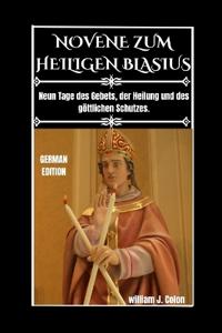 Novene Zum Heiligen Blasius