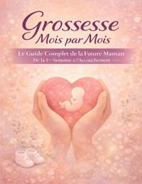Grossesse Mois par Mois