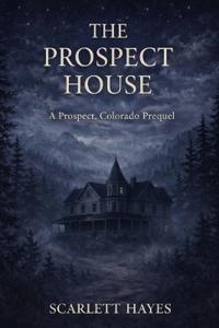 The Prospect House