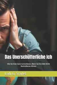 Das Unerschütterliche Ich