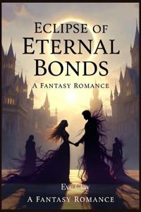 Eclipse of Eternal Bonds