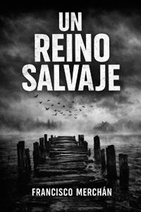 Un Reino Salvaje