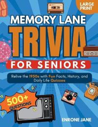 Memory Lane Trivia for Seniors