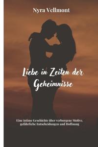Liebe in Zeiten der Geheimnisse