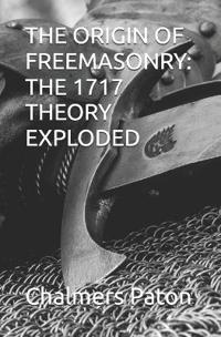 The Origin of Freemasonry