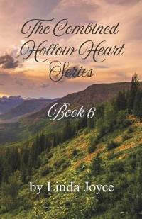 The Hollow Heart Series, Book Six