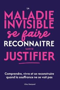 La maladie invisible
