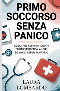 Primo Soccorso Senza Panico