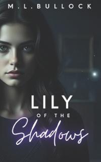 Lily of the Shadows