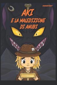 Aki e la maledizione di Anubi
