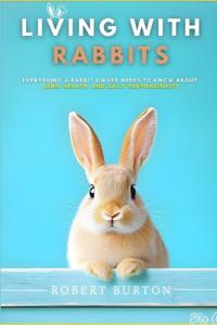 Living With Rabbits