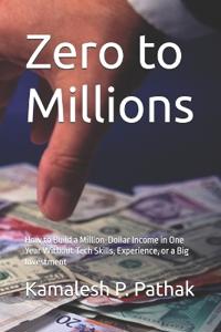 Zero to Millions