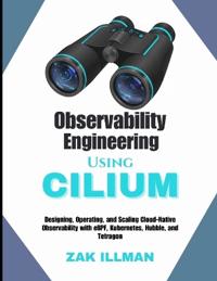 Observability Engineering Using Cilium