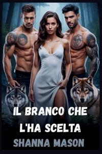 Il branco che l'ha scelta