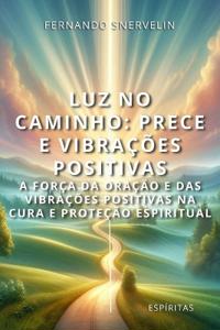 Luz No Caminho