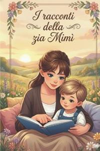 I Racconti della zia Mimì