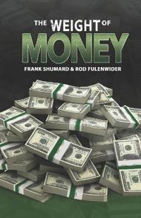 The Weight of Money