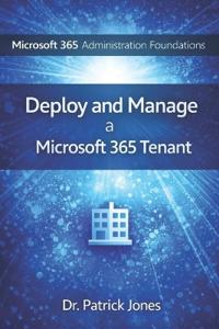 Microsoft 365 Administration Foundations