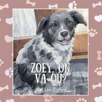 Zoey, on va où?