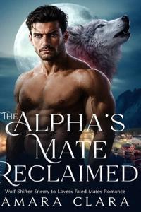 The Alpha's Mate Reclaimed