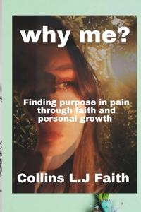 Why me?
