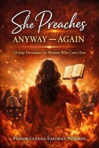 She Preaches Anyway -- Again