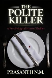 The Polite Killer (A Psychological Horror Thriller)