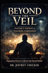 Beyond The Veil Sermon Series