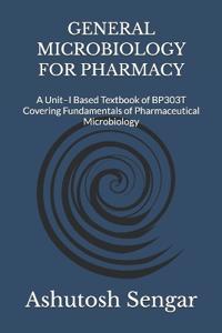 General Microbiology for Pharmacy
